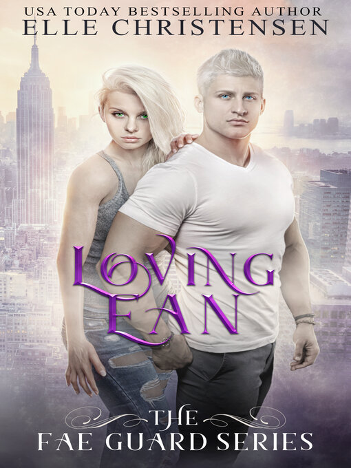 Title details for Loving Ean by Elle Christensen - Available